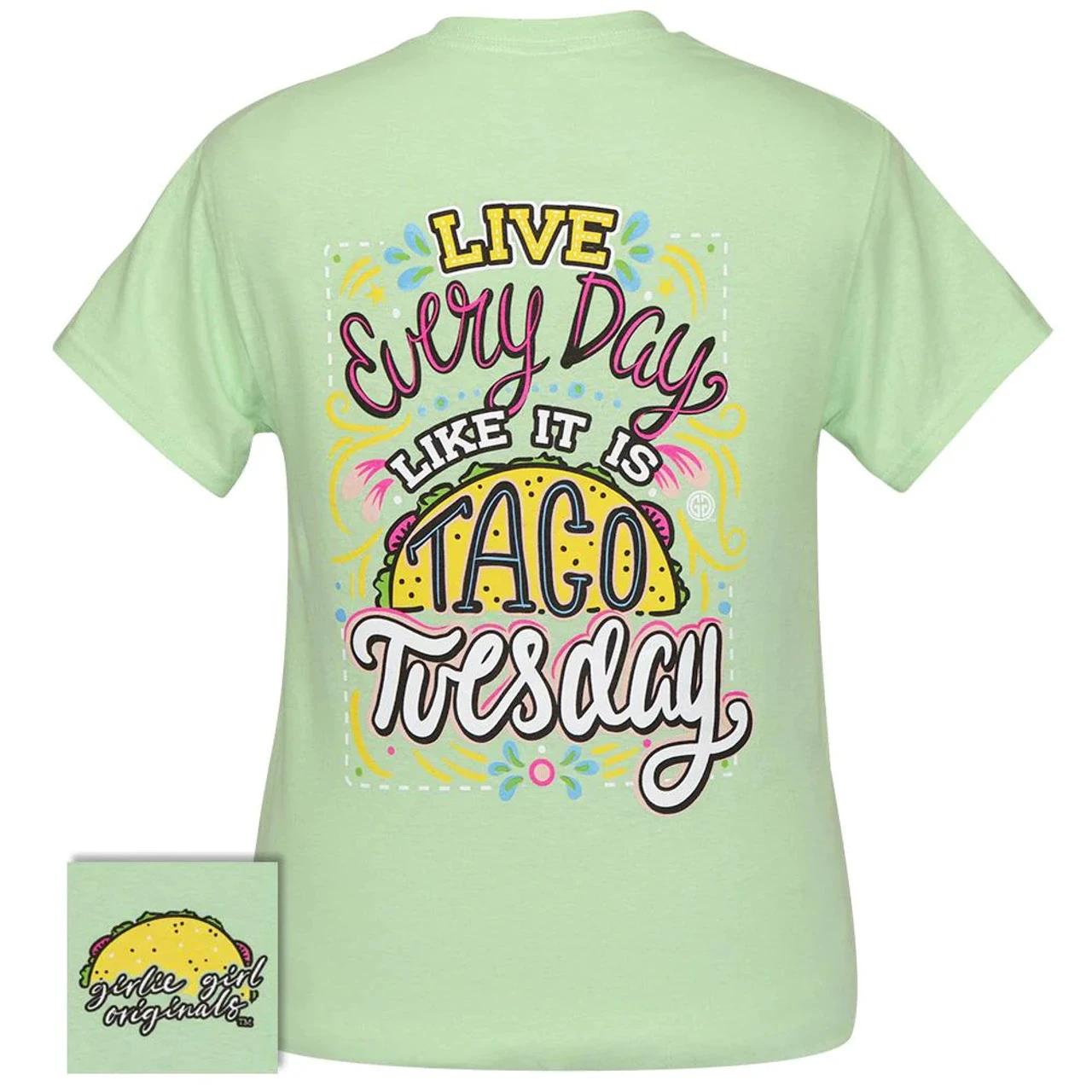 Girlie Girl Taco Tuesday T-Shirt - Mint Green