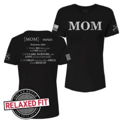 Grunt Style Mom Defined T-Shirt